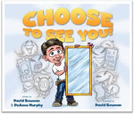Choose to See You! - David Bowman